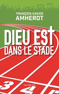 Télécharger le livre :  Dieu est dans le stade