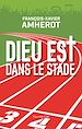 Télécharger le livre :  Dieu est dans le stade