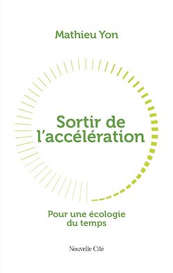 Télécharger le livre :  Sortir de l'accélération