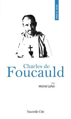 Télécharger le livre :  Prier 15 jours avec Charles de Foucauld