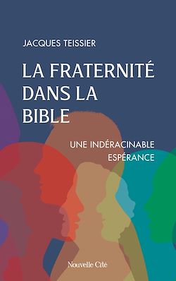 Télécharger le livre :  La fraternité dans la Bible