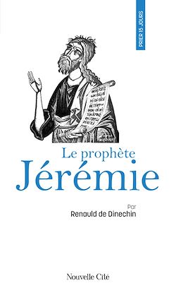 Télécharger le livre :  Prier 15 jours avec le prophète Jérémie