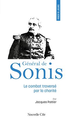 Télécharger le livre :  Prier 15 jours avec le Général de Sonis