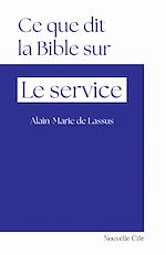 Télécharger le livre :  Ce que dit la Bible sur le service