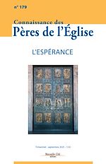 Télécharger le livre :  Connaissance des Pères de l'Église n°179