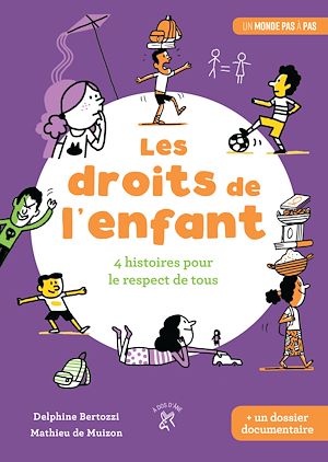 Téléchargez le livre :  Les droits de l'enfant : 4 histoires pour le respect de tous