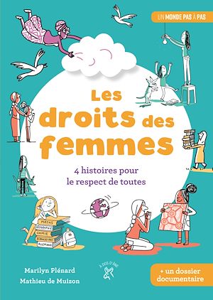 Téléchargez le livre :  Les droits des femmes : 4 histoires pour le respect de toutes