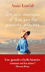 Télécharger le livre :  Un jour nouveau se lève sur les grandes plaines