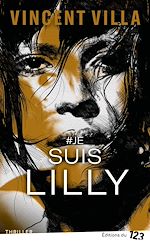 Télécharger le livre :  #Je suis Lilly