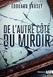 Télécharger le livre :  De l'autre côté du miroir