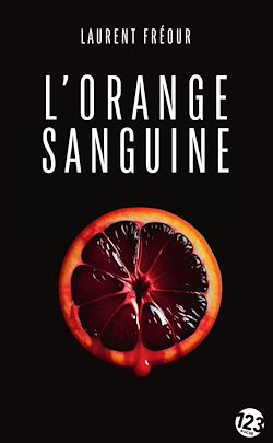 Télécharger le livre :  L'Orange sanguine