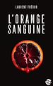Télécharger le livre :  L'Orange sanguine
