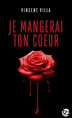 Télécharger le livre :  Je mangerai ton cœur