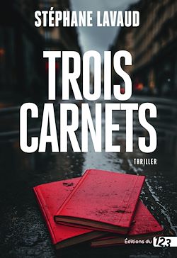Télécharger le livre :  Trois carnets