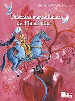 Télécharger le livre :  L'histoire merveilleuse de Mamé Alan