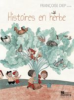 Télécharger le livre :  Histoires en herbe