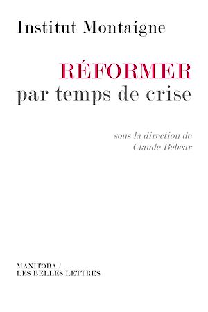 Téléchargez le livre :  Réformer par temps de crise