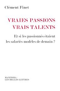 Téléchargez le livre :  Vraies passions, vrais talents