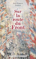 Télécharger le livre :  Sur la route du Front