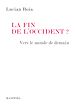 Télécharger le livre :  La Fin de l'Occident ?