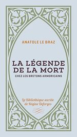 Télécharger le livre :  La Le´gende de la mort chez les Bretons Armoricains