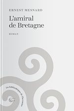 Télécharger le livre :  L'Amiral de Bretagne