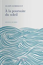 Télécharger le livre :  À la poursuite du soleil
