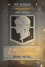 Télécharger le livre :  L'Attaque des Titans - Before the Fall