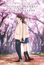 Télécharger le livre :  Je veux manger ton pancréas
