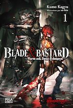 Télécharger le livre :  Blade & Bastard T01 (roman)