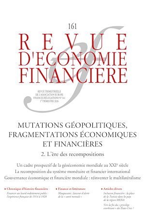 Téléchargez le livre :  Mutations géopolitiques, fragmentations économiques et financières – Tome 2. L'ère des recompositions