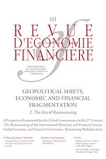 Télécharger le livre :  Geopolitical shifts, economic and financial fragmentation – Volume 2. The era of restructuring