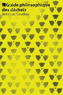 Télécharger le livre :  Guide philosophique des déchets