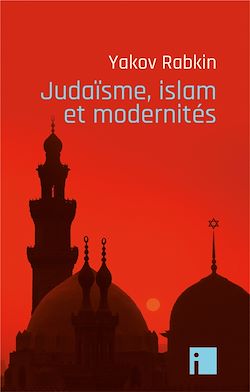 Télécharger le livre :  Judaïsme, islam et modernités