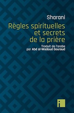 Télécharger le livre :  Règles spirituelles et secrets de la prière