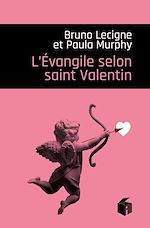 Télécharger le livre :  L'Evangile selon saint Valentin