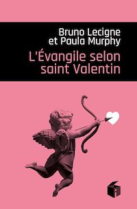 Téléchargez le livre :  L'Evangile selon saint Valentin