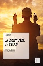 Download this eBook La croyance en islam