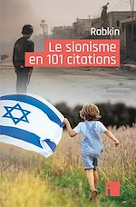 Télécharger le livre :  Le sionisme en 101 citations