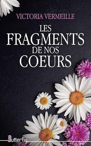 Téléchargez le livre :  Les fragments de nos coeurs