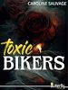 Télécharger le livre :  Toxic Bikers