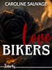 Télécharger le livre :  Love Bikers