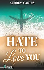 Télécharger le livre :  Hate To Love You