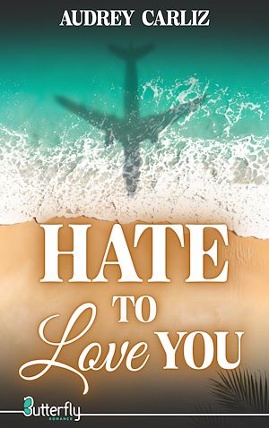 Téléchargez le livre :  Hate To Love You