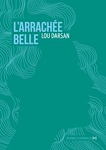 Télécharger le livre :  L’Arrachée belle