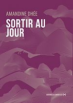 Télécharger le livre :  Sortir au jour