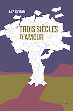 Télécharger le livre :  Trois siècles d'amour