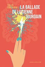 Télécharger le livre :  La Ballade de Lucienne Jourdain