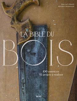 Télécharger le livre :  La bible du bois NED