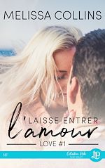 Download this eBook Laisse entrer l'amour